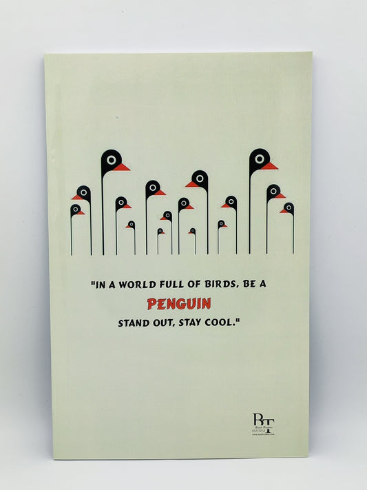 Register “In A World Full Of Birds, Be A Penguin Stand Out, Stay Cool”
