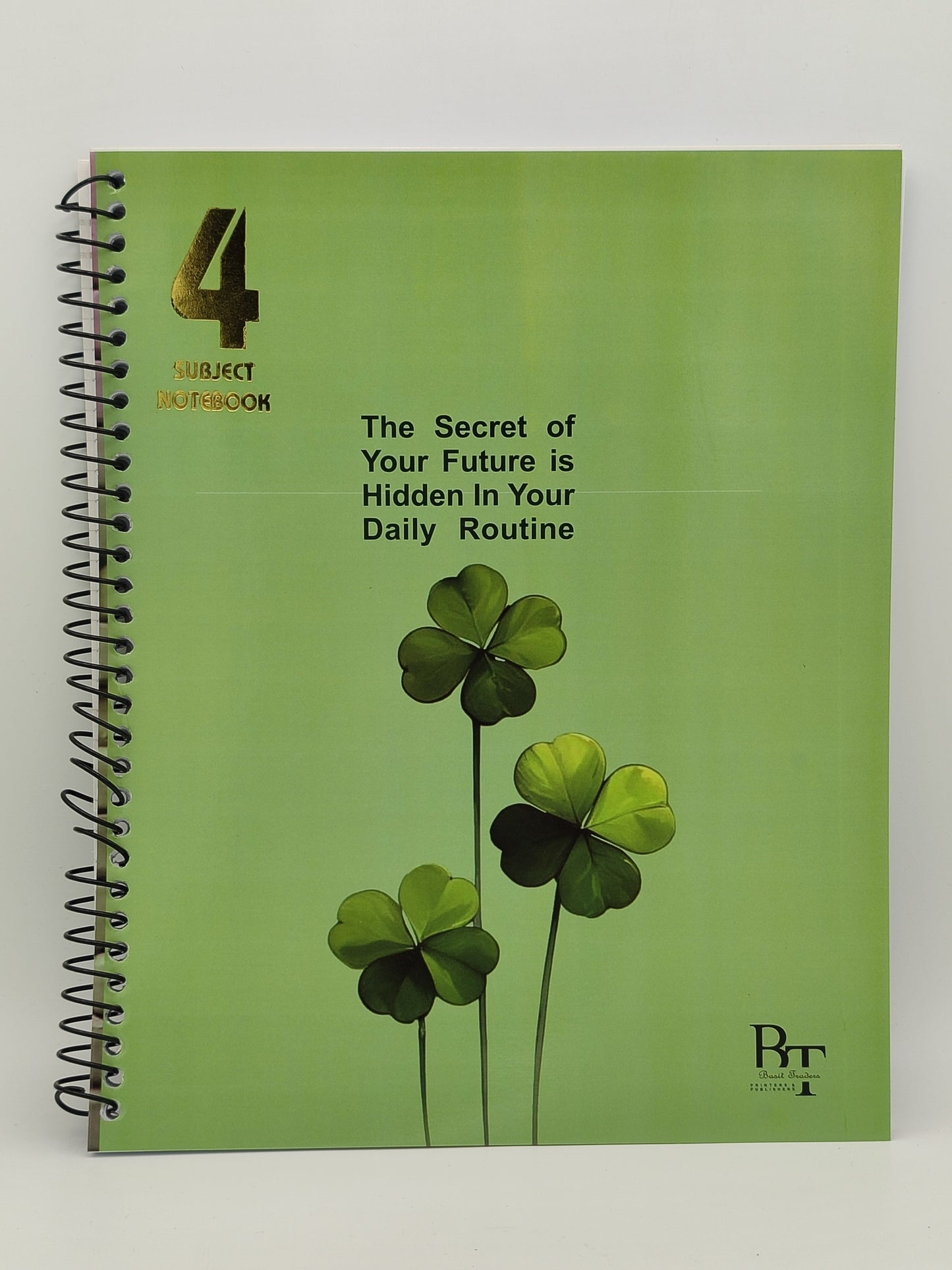 Subject Notebook “The Secret Of Your Future Is Hidden In Your Daily Routine”