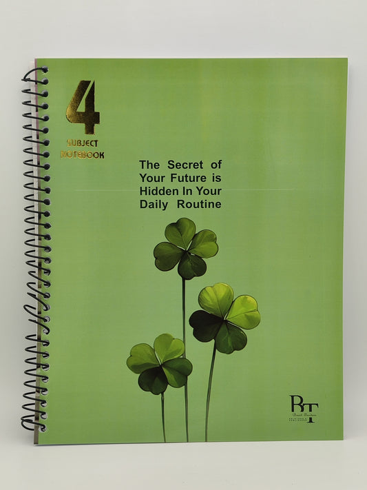 Subject Notebook “The Secret Of Your Future Is Hidden In Your Daily Routine”