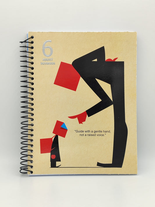 Subject Notebook B4 "Guide With A Gentle Hand Not A Raised Voice"