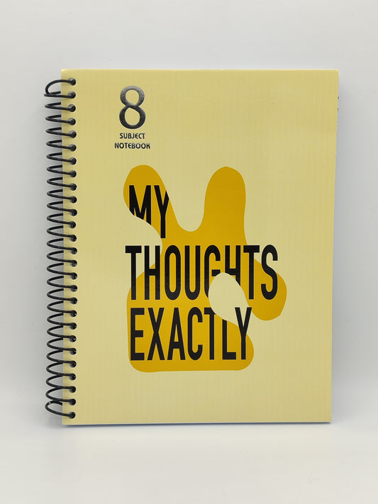 Subject Notebook B4 "My Thoughts Exactly"